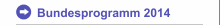 Bundesprogramm 2014
