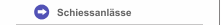 Schiessanlässe